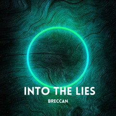 Breccan - Into The Lies