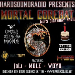 JoLi - Mortal Corebat part 8 On HardSoundRadio-HSR