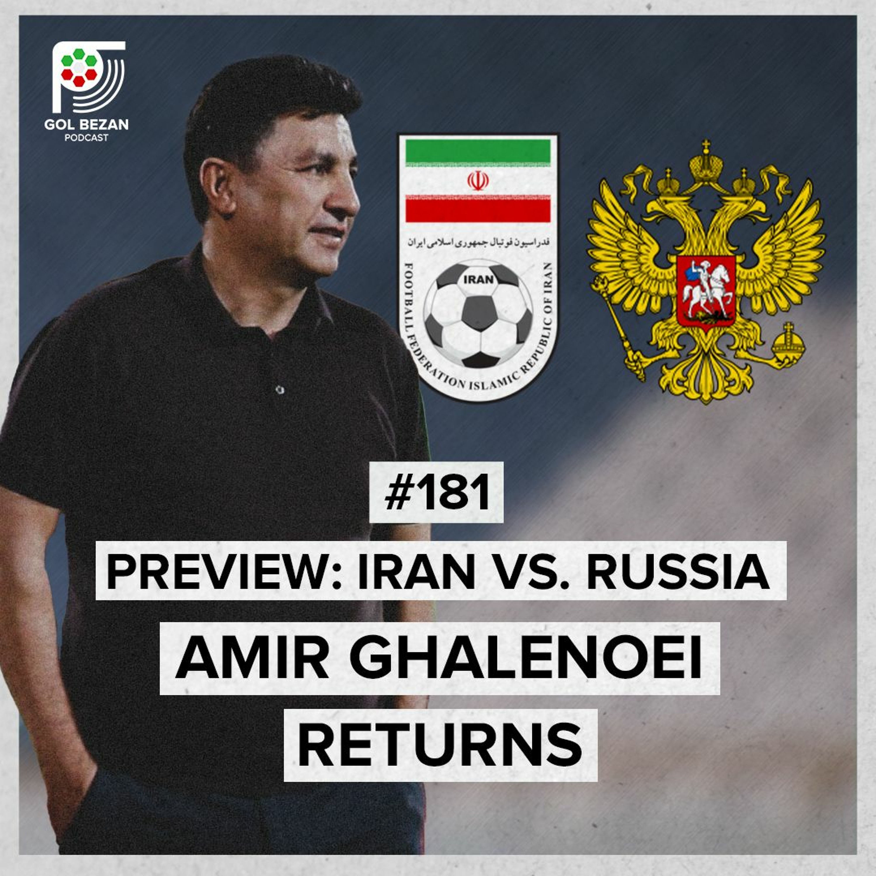 Preview: Iran vs. Russia | Amir Ghalenoei Returns