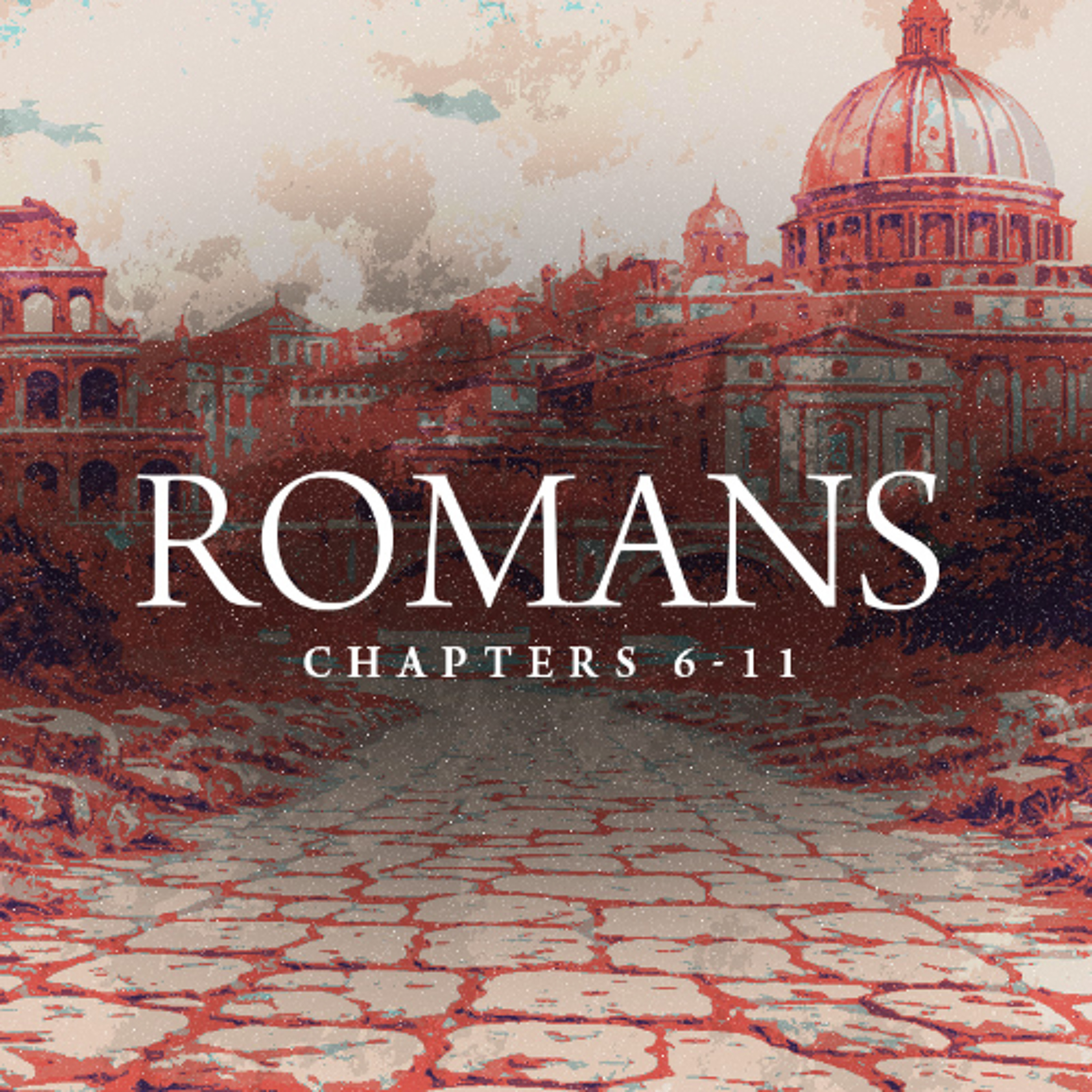 Romans - Week 16: Romans 9:1-29 episode artwork