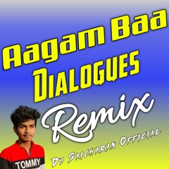 Aagam Baa Dialogues Remix.mp3