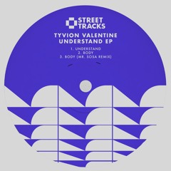 Tyvion Valentine - Understand [clip]