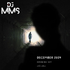 Opening DJ Set - Dec 2024