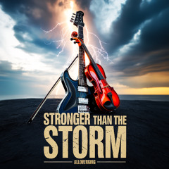 Stronger Than the Storm