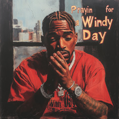 Prayin' for a Windy Day
