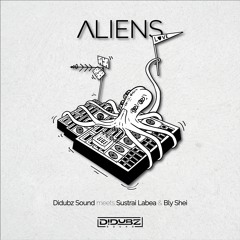 ALIENS FT. BLY SHEI AND SUSTRAILABEA