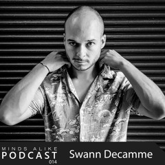 Podcast 014 with Swann Decamme