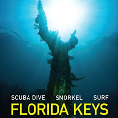 [View] KINDLE 📃 Reef Smart Guides Florida Keys: Scuba Dive Snorkel Surf by  Peter Mc