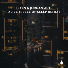 Feyln & Jordan Arts - Alive (Rebel Of Sleep Remix) [IMMRX045]