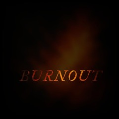 BURNOUT- cover