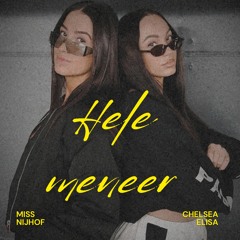 Hele Meneer (Miss Nijhof X Chelsea Elisa Remix)
