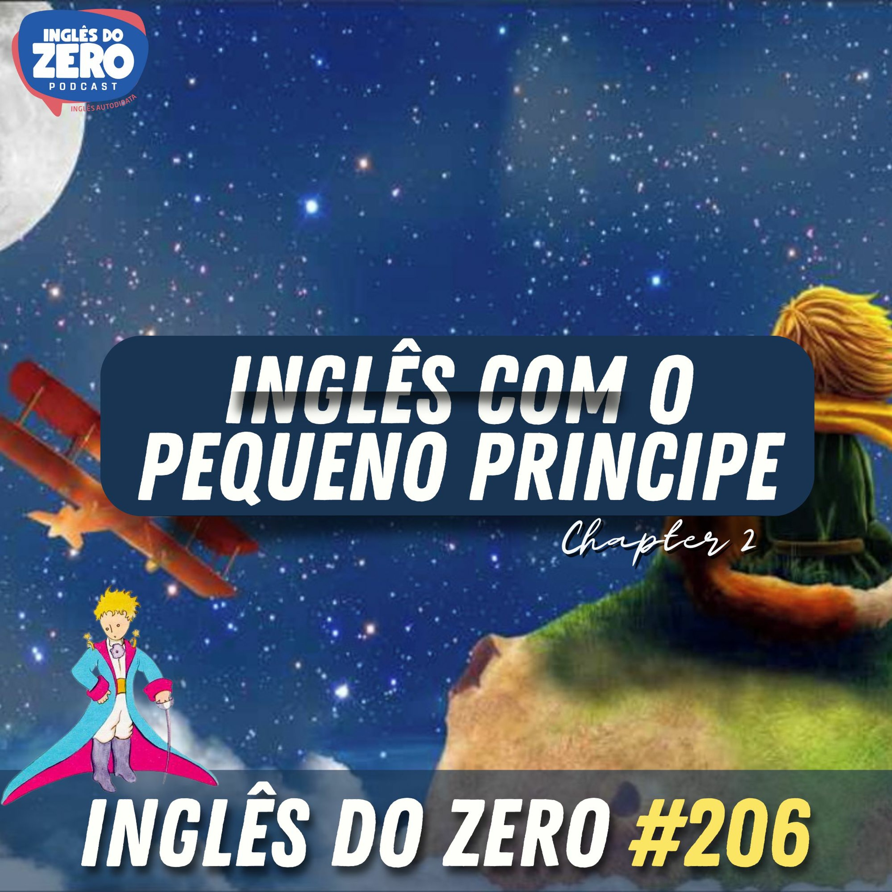 206. Aprenda Inglês Com o Pequeno Príncipe (The Little Prince) Chapter 2 - The Sheep