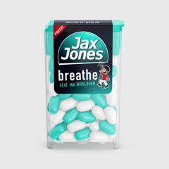 Jax Jones - Breathe (feat. Ina Wroldsen)