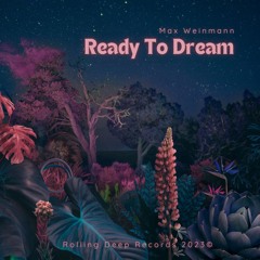 Ready To Dream