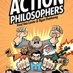 VIEW PDF 💘 Action Philosophers: Hooked On Classics by  Fred Van Lente &  Ryan Dunlav
