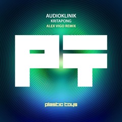 Audioklinik - Kritapong (Alex Vigo Remix)
