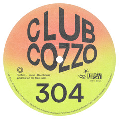 Club Cozzo 304 The Face Radio / Club 69