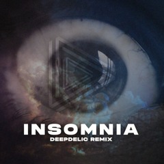 Faithless - Insomnia (DeepDelic Remix) [FREE DOWNLOAD]
