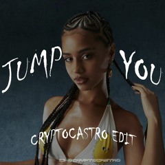 Jump You - Cryptocastro Edit
