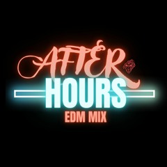 AFTER HOURS (NIGHT MIX)