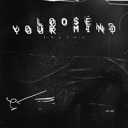 Zeltak - Loose Your Mind (FREE DOWNLOAD)