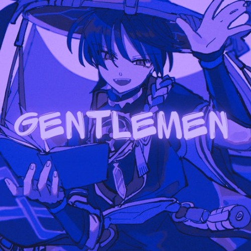 Gentleman [Edit Audio]