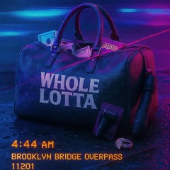 Whole Lotta