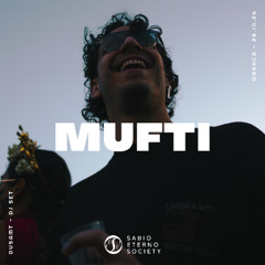 MUFTI - Sabio Eterno Society - Dusamt Oaxaca 2024