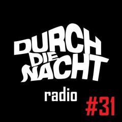 Durch Die Nacht Radio #31 feat. Genderboys
