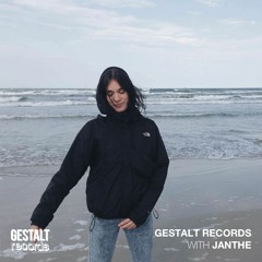 Gestalt Records with Janthe
