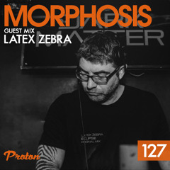 Morphosis 127 With Latex Zebra (09-17-2025)
