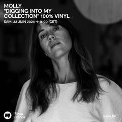 Molly : "Digging into my collection" 100% vinyl - 22 Juin 2024