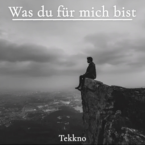 Was du für mich bist [Tekkno Remix]
