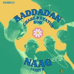 BADDADAN NAAG - KHYBER13 EDIT (DOWNLOAD FULL SONG )