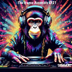 THE TRANCE ASSEMBLY EP.21 (11/5/2024)
