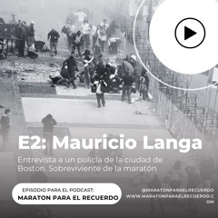 Episodio 2: Mauricio Langa
