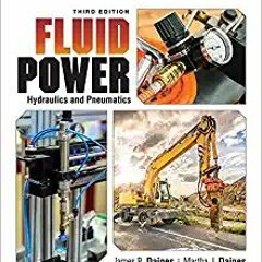 Books⚡️Download❤️ Fluid Power: Hydraulics and Pneumatics Online Book