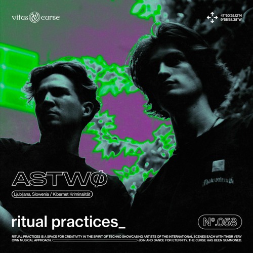 ritual practices_ w/ ASTWØ (100% Unreleased) [058]