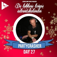 De Lekkere Lompe Adventskalender Day 27 - Partycrasher
