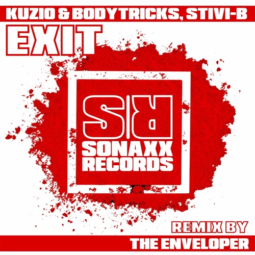 Kuzio & Bodytricks, Stivi B - EXIT (The Enveloper Remix) #41 TECHNO RELEASES