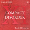 Video herunterladen: PAX-SERIES - XI - Compact Disorder