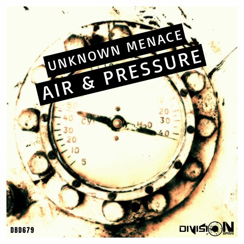 Pressure By Unknown Menace