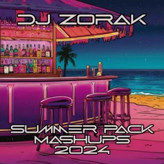 Dj Zorak - Pack Summer 2024 Mashups (Agosto) Free Download