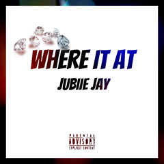 WHERE IT AT