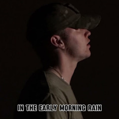 In the Early Morning Rain (Military Cadence)