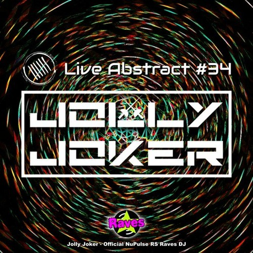 Jolly Joker Presents Live Abstract 34