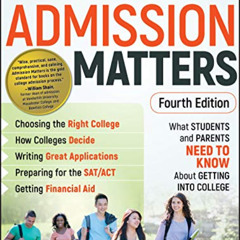 [DOWNLOAD] EPUB ✔️ Admission Matters: What Students and Parents Need to Know About Ge