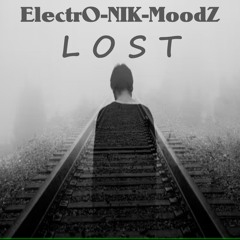ElectrO-NIK-MoodZ - Lost