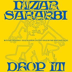 Nizar Sarakbi - Drop It