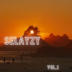 SELAYZY VOL 1